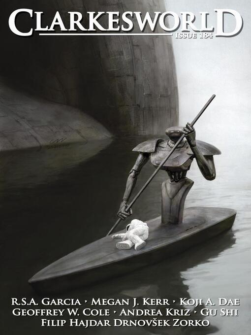 Title details for Clarkesworld Magazine Issue 184 by Neil Clarke - Available